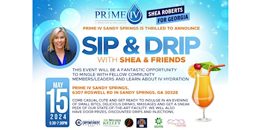 Primaire afbeelding van Sip & Drip with Shea Roberts our House District Representative!