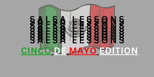 Imagem principal de Salsa Lessons on Cinco De Mayo
