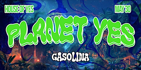 PLANET YES · Gasolina