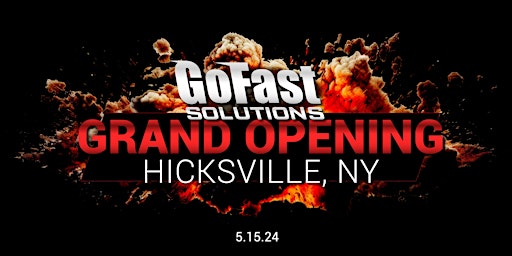 GoFast Solutions - Hicksville Grand Opening primary image