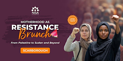 Hauptbild für Scarborough- Motherhood as Resistance Brunch