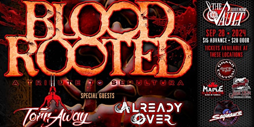 Hauptbild für BLOOD ROOTED "Sepultura Tribute" wsg/ Torn Away and Already Over