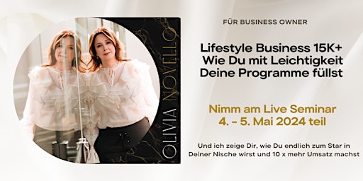 Imagem principal do evento Lifestyle Business 15K+ Wie Du mit Leichtigkeit Deine Programme füllst
