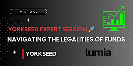 Yorkseed Expert Session: Navigating the Legalities of Funds