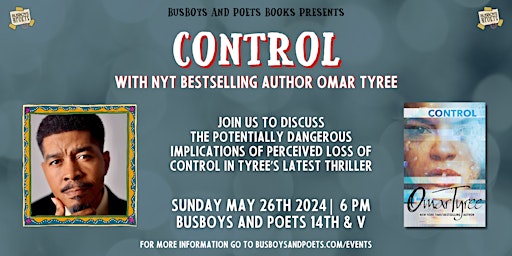Immagine principale di CONTROL with Omar Tyree | A Busboys and Poets Books Presentation 