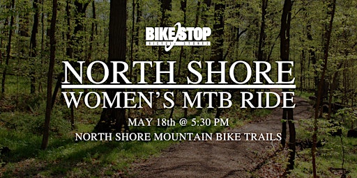 Imagem principal do evento Bike Stop North Shore Women's MTB Ride