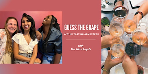 Imagem principal do evento Guess the Grape: A Wine Tasting Adventure