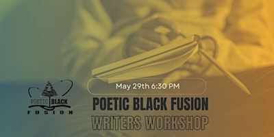 Poetic Black Fusion Writers Workshop : Session 3 primary image