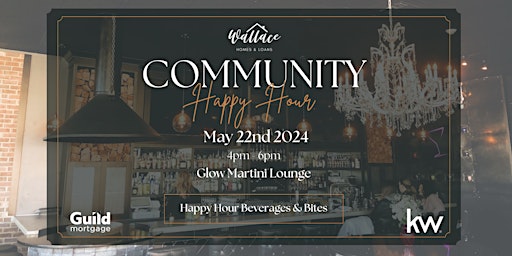 Primaire afbeelding van Wallace Homes and Loans Community Happy Hour