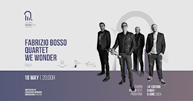 Image principale de Chopin Piano FEST 14th Edition - Fabrizio Bosso Quartet We Wonder