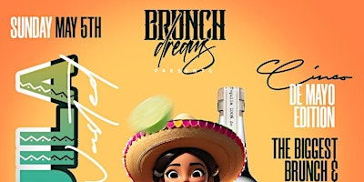 Image principale de Brunch Dreams - The #1 Sunday Brunch and Day Party