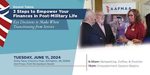 Imagen principal de 3 Steps to Empower Your Finances in Post-Military Life Roundtable