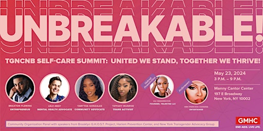 Unbreakable! TGNCNB Self- Care Summit primary image