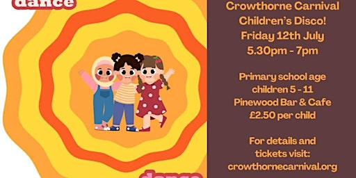 Crowthorne Carnival Children's Disco primary image