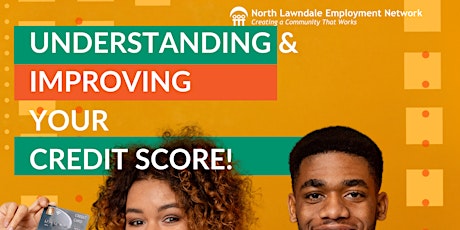 Imagem principal do evento Understanding & Improving Your Credit Score with NLEN!