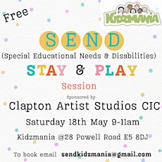 Kidzmania SEND stay and play in May
