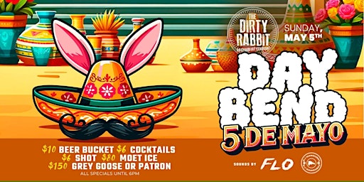 Imagen principal de DayBend Cinco De Mayo @ The Dirty Rabbit