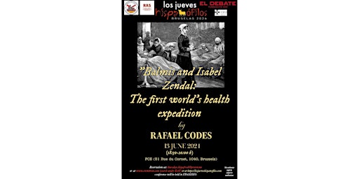 Imagem principal do evento "THE FIRST WORLD HEALTH EXPEDITION: BALMIS AND ISABEL ZENDAL"