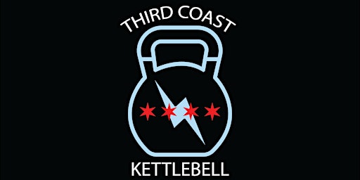 Imagem principal do evento Third Coast Kettlebell - Session 1
