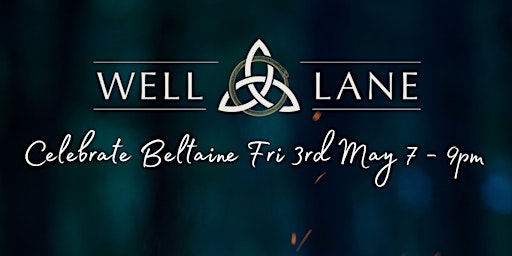 Imagem principal do evento Beltaine at The Well Lane