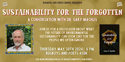 SUSTAINABILITY FOR THE FORGOTTEN | A Busboys and Poets Books Presentation primary image