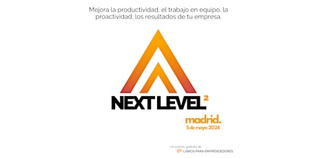 Next Level 2 Madrid
