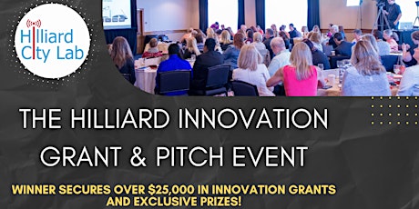 The Hilliard Innovation Grant and Pitch Event