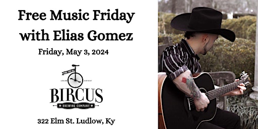 Free Music Friday ~ Acoustic Musician,  Elias Gomez primary image