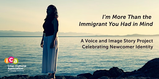 I'm More Than the Immigrant You Had in Mind - Storytelling Workshop