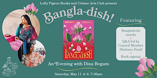 Imagem principal de Bangla-dish!: An Evening with Cookbook Author Dina Begum
