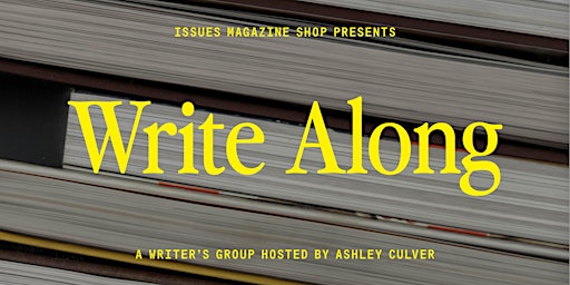 Hauptbild für Write Along: A Three-Week Long Writer's Group