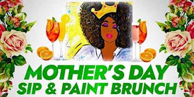 Imagen principal de Mother's Day Paint & Sip BRUNCH