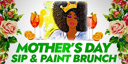 Imagem principal do evento Mother's Day Paint & Sip BRUNCH