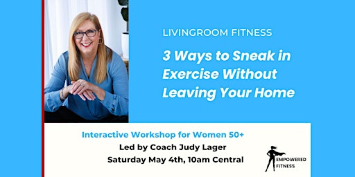 Primaire afbeelding van Livingroom Fitness - 3 Ways to Sneak in Exercise Without Leaving Your House