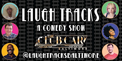 Laugh Tracks Comedy Show primary image