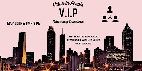 V.I.P Networking Experience: Happy Hour