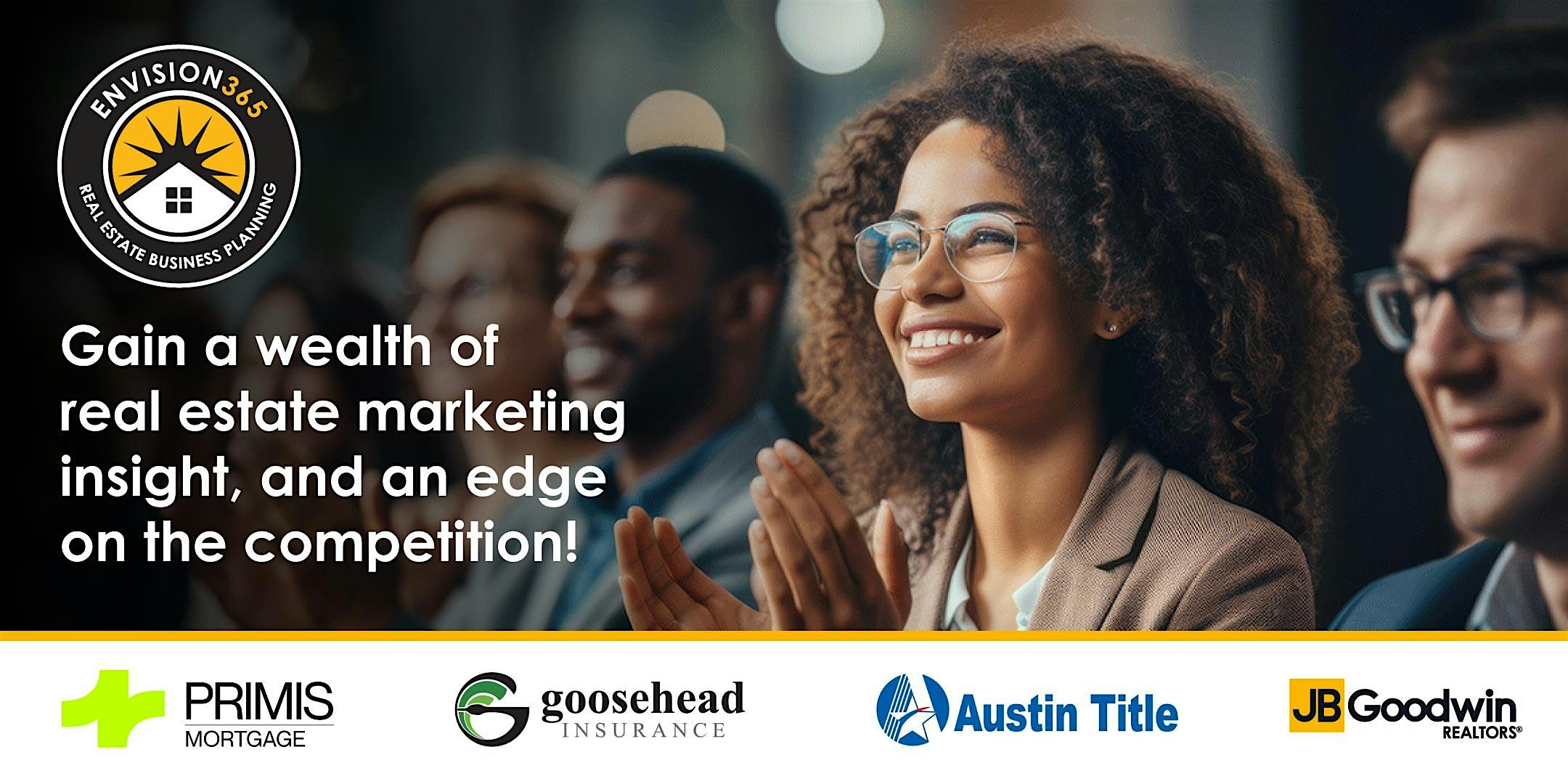Envision365 Real Estate Marketing Mastery Event - Austin