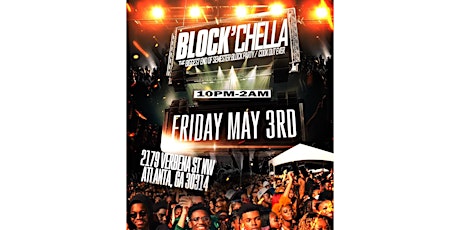 BLOCK’CHELLA: THE GRAND FINALE (COOKOUT & BLOCK PARTY)