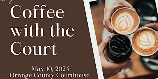 Hauptbild für GOAABA's Coffee with the Court - AAPI Heritage Month Edition