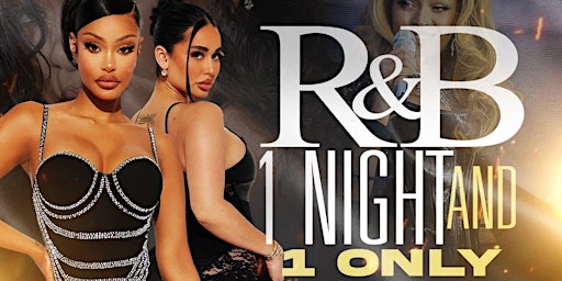 R&B 1 NIGHT AND 1 NIGHT ONLY GROWN & SEXY AFFAIR primary image