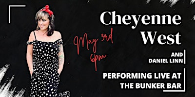 Imagem principal do evento Cheyenne West - Live at the Bunker Bar!