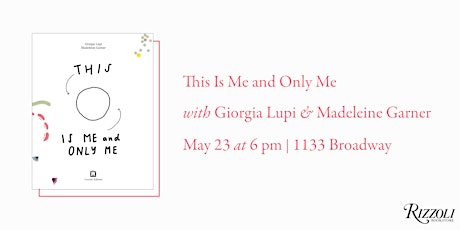 This is me and only me by Georgia Lupi and Madeleine Garner