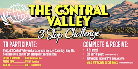 THE C3NTRAL VALLEY 3 STOP CHALLENGE