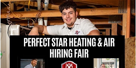 Perfect Star Heating & Air Hiring Fair