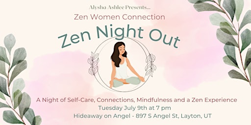 Imagem principal do evento July Zen Night Out