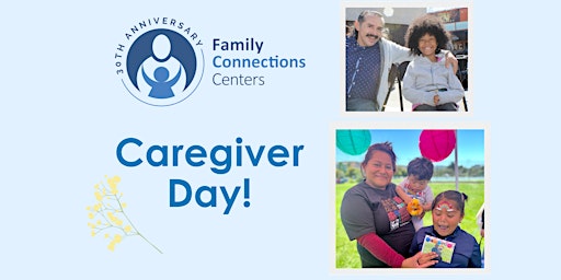 Imagem principal de Caregiver Day! Family Connections Centers