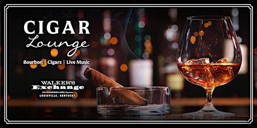 Hauptbild für Cigar Lounge Night on the Walker's Exchange Patio