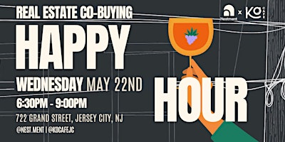 Real Estate Happy Hour| Learn about buying property with friends and family primary image