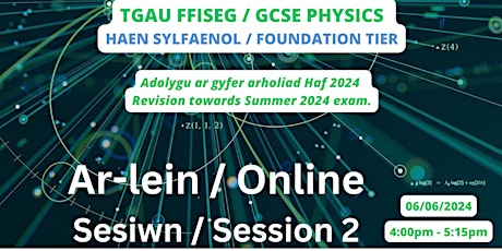 Adolygu Ffiseg SYLFAENOL Ar-lein - Online Physics FOUNDATION Revision