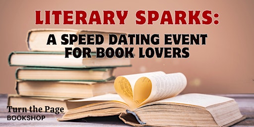 Primaire afbeelding van Literary Sparks: A Speed Dating Event For Book Lovers